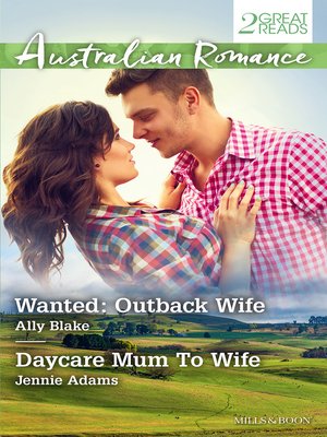 cover image of WANTED--OUTBACK WIFE/DAYCARE MUM TO WIFE